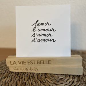 Socles en bois pour photo '' La vie est belle'' - 20 cm