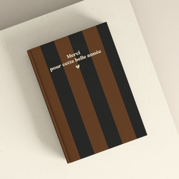 Carnet A5 Rayures marron - Merci pour cette belle année